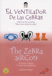 Cover of: The Zebra Aircon: El Ventilador de las Cebras (Fabulas De Gunter / Gunter's Fables)