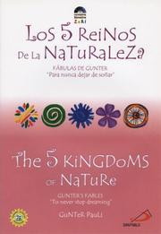 Cover of: The 5 Kingdoms of Nature: Los 5 Reinos De La Naturaleza (Fabulas De Gunter / Gunter's Fables)