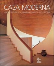Cover of: Casa moderna: half a century of Colombian domestic architecture