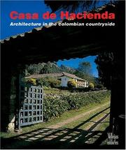Cover of: Casa de hacienda: architecture in the Colombian countryside