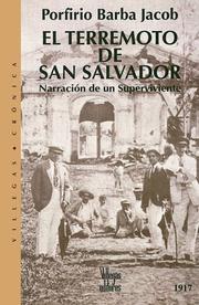 Cover of: El terremoto de San Salvador: Narracion de un superviviente (Villegas Cronica)