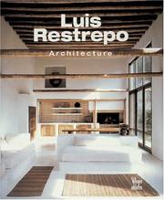 Cover of: Luis Restrepo, Architecture