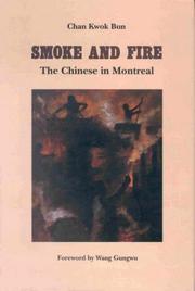Cover of: Smoke and fire: the Chinese in Montreal