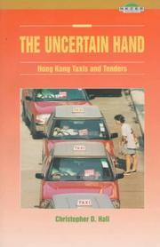 Cover of: The uncertain hand: Hong Kong taxis and tenders