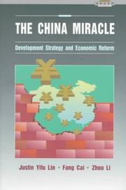 Cover of: The China miracle: development strategy and economic reform