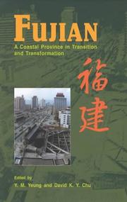 Cover of: Fujian: a coastal province in transition and transformation