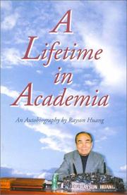 Cover of: Lifetime in Academia by Rayson Huang
