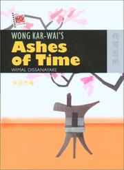 Cover of: Wong Kar-Wai's Ashes of Time (The New Hong Kong Cinema Series)