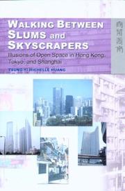 Cover of: Walking Between Slums and Skyscrapers by Tsung-Yi Michelle Huang