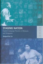 Cover of: Staging Nation: English Language Theatre In Malaysia And Singapore