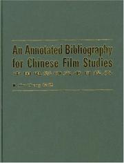 Cover of: An Annotated Bibliography For Chinese Film Studies by Jim Cheng