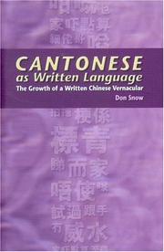 Cover of: Cantonese As Written Language: The Growth of a Written Chinese Vernacular