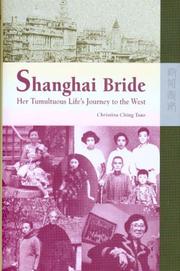 Cover of: Shanghai Bride: Her Tumultuous Life's Journey to the West