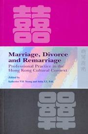 Cover of: Marriage, Divorce, And Remarriage: Professional Practice in the Hong Kong Cultural Context