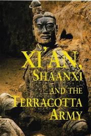 Cover of: Xi'an, Shaanxi: Chang'an and the Terracotta Army, First Edition (Odyssey Illustrated Guide)