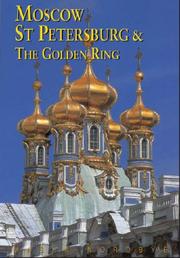 Cover of: Moscow, St. Petersburg & The Golden Ring by Masha Nordbye