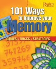 Cover of: 101 Ways to Improve Your Memory: Games, Tricks, Strategies