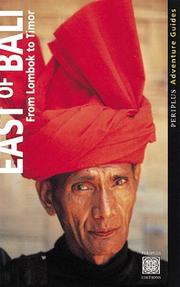 Cover of: East of Bali, from Lombok to Timor