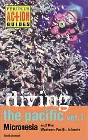 Cover of: Diving the Pacific: Volume 1: Micronesia and the Western Pacific Islands
