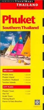 Cover of: Phuket Southern Thailand: Thailand Regional Maps (Periplus Travel Maps)