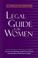 Cover of: The American Bar Association legal guide for women.