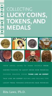 Cover of: Collecting lucky coins, tokens, and medals: instant expert