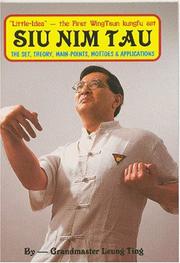 Cover of: Siu Nim Tau = Little-Idea (The First Wing Tsun/Wing Chun Kung Fu Set) by Ting Leung