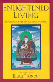Enlightened Living by Tulku Thondup