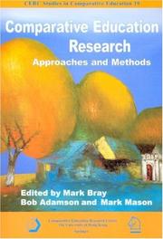 Cover of: Comparative Education Research: Approaches and Methods (Cerc Studies in Comparative Education)