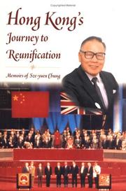 Cover of: Hong Kong's Journey To Reunification by Sze-yuen Chung