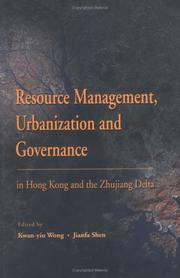 Cover of: Resource Management, Urbanization and Governance in Hong Kong and the Zhujiang D