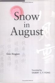 Cover of: Snow in August by Gao Xingjian, Gilbert C.F. Fong