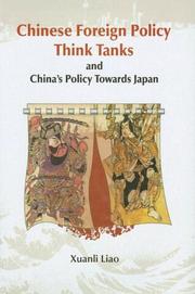 Cover of: Chinese Foreign Policy Think Tanks and China's Policy Toward Japan