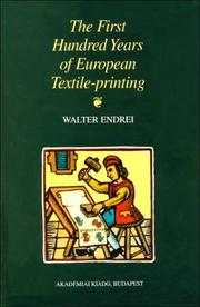 Cover of: The first hundred years of European textile-printing