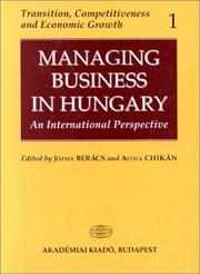 Cover of: Managing business in Hungary: an international perspective