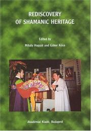 Cover of: Rediscovery Of Shamanic Heritage (Bibliotheca Shamanistica)