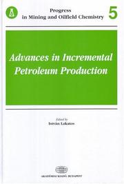 Cover of: Advances In Incremental Petroleum Production