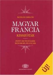 Cover of: Magyar Francia : Kisszotar: Petit Dictionnaire Hongrois-francais