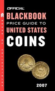 Cover of: The Official Blackbook Price Guide to US Coins 2007, 45th Edition (Official Blackbook Price Guide to United States Coins)