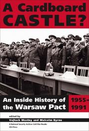 Cover of: A Cardboard Castle? An Inside History of the Warsaw Pact, 1955-1991 (National Security Archive Cold War Readers) by 
