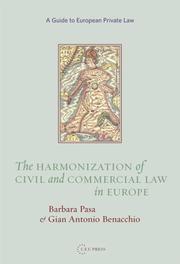 Cover of: The Harmonization of Civil And Commercial Law in Europe