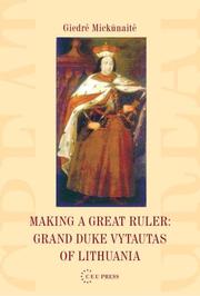 Cover of: Making a Great Ruler by Giedre Michunaite, Giedre Michunaite