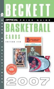 Cover of: The Official 2007 Beckett Price Guide to Basketball Cards, 16th Edition (Official Price Guide to Basketball Cards) | Dr James Beckett