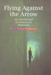 Cover of: Flying against the arrow by H.-R Patapievici