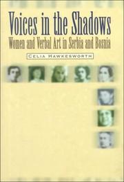 Cover of: Voices in the shadows: women and verbal art in Serbia and Bosnia