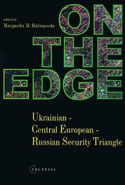 Cover of: On the edge: Ukrainian-Central European-Russian security triangle