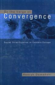 Cover of: On the Verge of Convergence: Social Stratification in Eastern Europe (Ceu Medievalia)