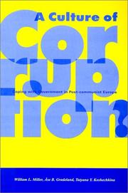 Cover of: A Culture of Corruption?: Coping With Government in Post-Communist Europe