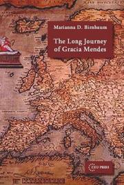 Cover of: The Long Journey of Gracia Mendes by Marianna D. Birnbaum
