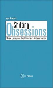 Cover of: Shifting Obsessions: Three Essays on the Politics of Anticorruption